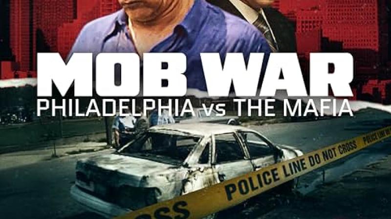 مسلسل Mob War Philadelphia vs the Mafia الحلقة 3 والاخيرة مترجمة