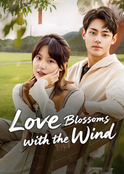 مسلسل الحب يزهر مع الريح Love Blossoms with the Wind الحلقة 8 مترجمة