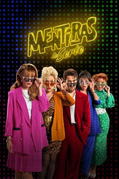 مسلسل Mentiras The Series الموسم الاول الحلقة 1 مترجمة