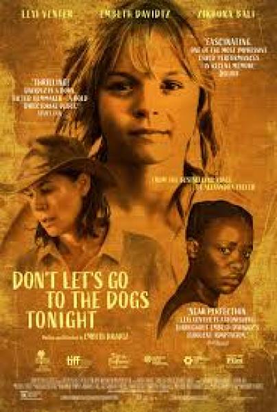 فيلم Dont Lets Go to the Dogs Tonight 2024 مترجم اون لاين