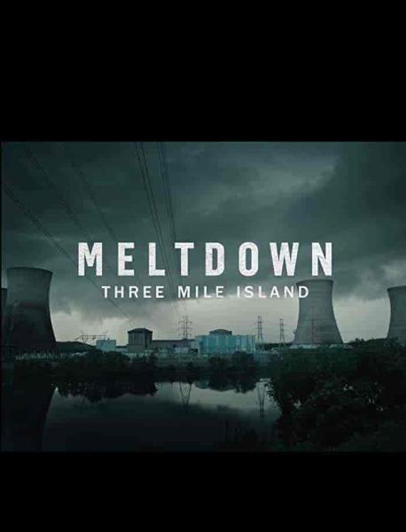 مسلسل Meltdown: Three Mile Island الموسم الاول الحلقة 2 الثانية مترجمة