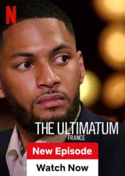 برنامج The Ultimatum: France الموسم الاول الحلقة 9 التاسعة مترجمة