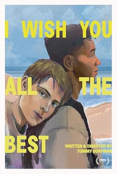 فيلم I Wish You All the Best 2024 مترجم اون لاين