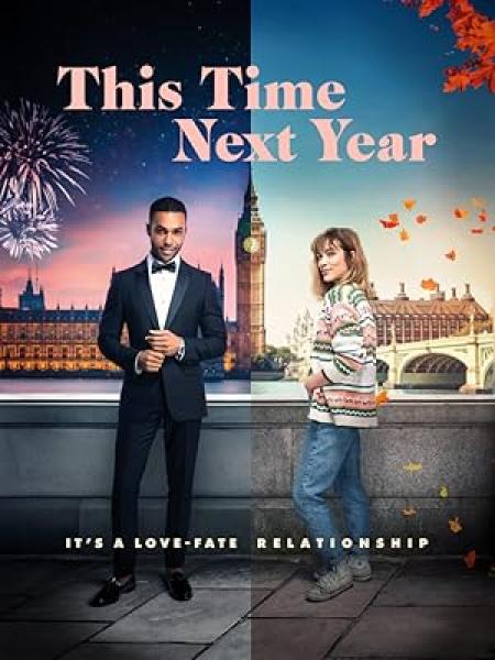 فيلم This Time Next Year 2024 مترجم