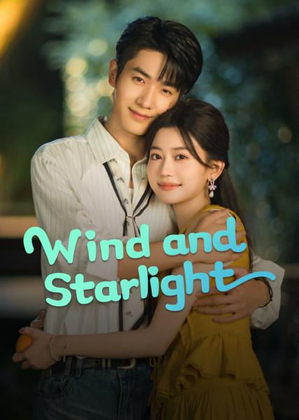 مسلسل الرياح وضوء النجوم Wind and Starlight الحلقة 13 مترجمة