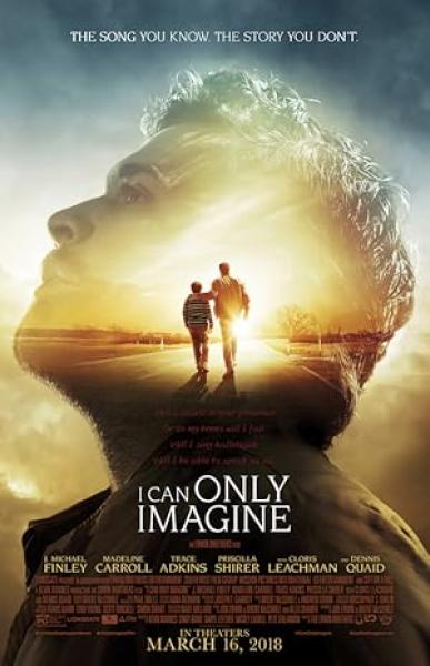 فيلم I Can Only Imagine 2018 مترجم اون لاين