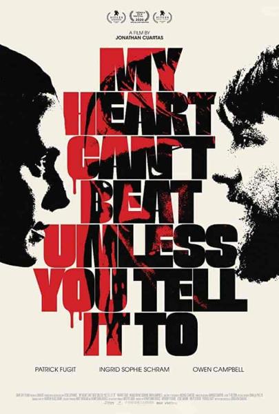 فيلم My Heart Can't Beat Unless You Tell It To 2020 مترجم اون لاين