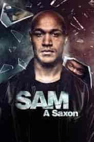مسلسل Sam – A Saxon الموسم الاول الحلقة 1 الاولي