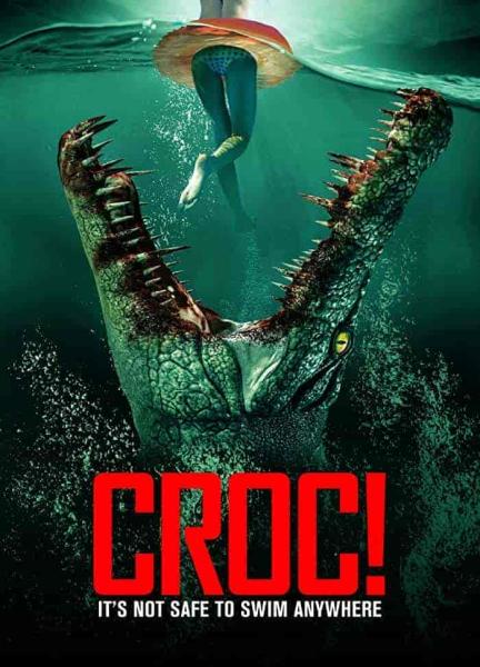 فيلم Croc! 2022 مترجم اون لاين