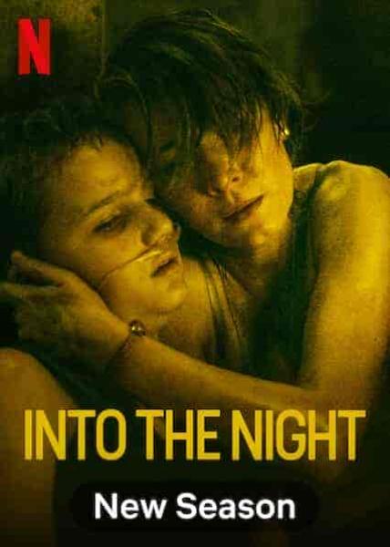 مسلسل Into the Night الموسم الثاني الحلقة 4 الرابعة مترجمة