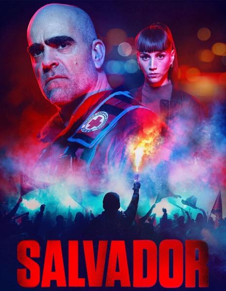 مسلسل Salvador الموسم الاول الحلقة 8 والاخيرة مترجمة