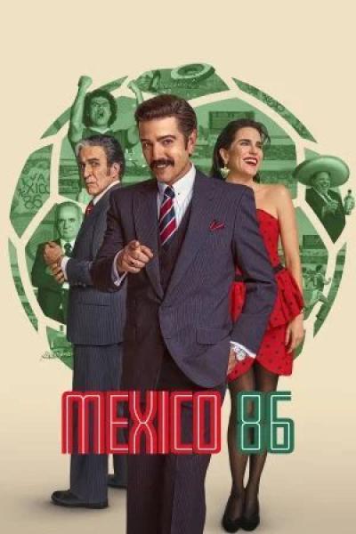 فيلم Mexico 86 2026 مترجم