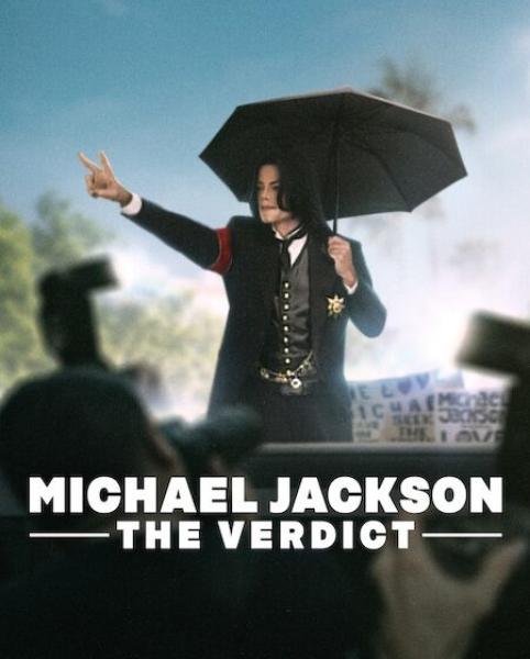 مسلسل Michael Jackson The Verdict الموسم الاول الحلقة 3 والاخيرة مترجمة